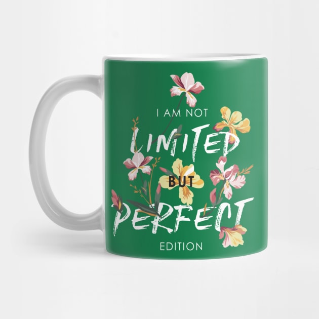 I m not limited but perfect edition by Mako Design 